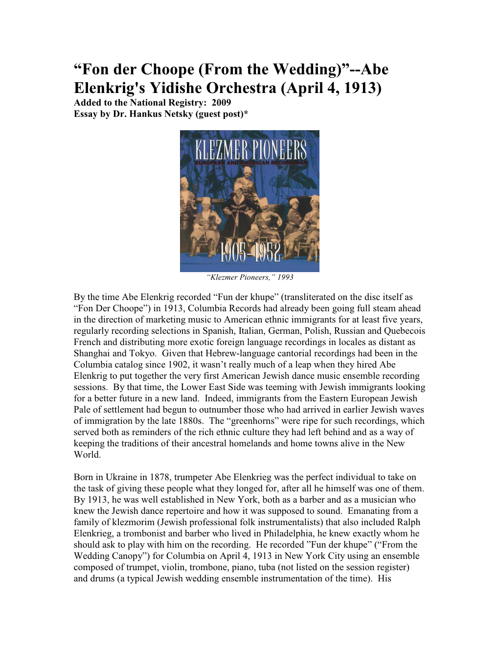 Fon Der Choope (From the Wedding)”--Abe Elenkrig's Yidishe Orchestra (April 4, 1913) Added to the National Registry: 2009 Essay by Dr