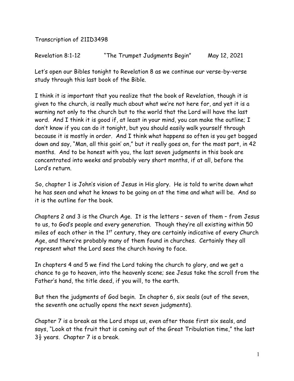 1 Transcription of 21ID3498 Revelation 8:1-12 “The Trumpet