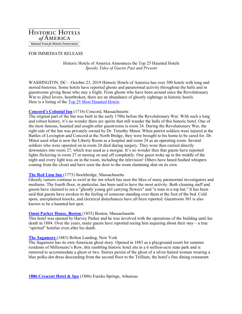 FOR IMMEDIATE RELEASE Historic Hotels of America Announces the Top 25 Haunted Hotels Spooky Tales of Guests Past and Present