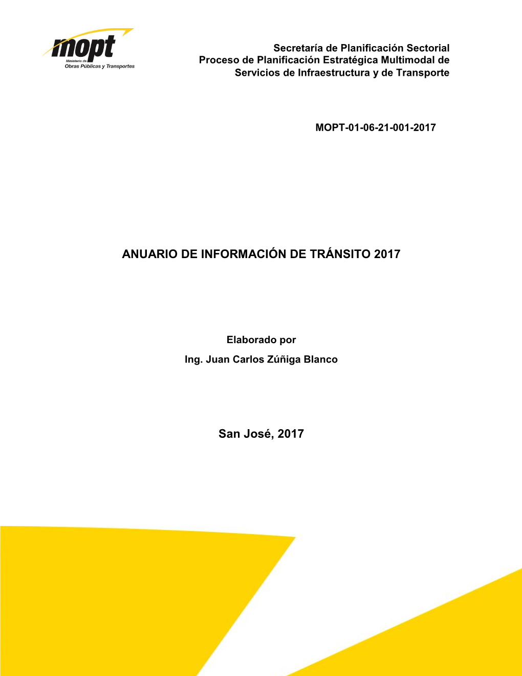 ANUARIO DE INFORMACIÓN DE TRÁNSITO 2017 San José, 2017