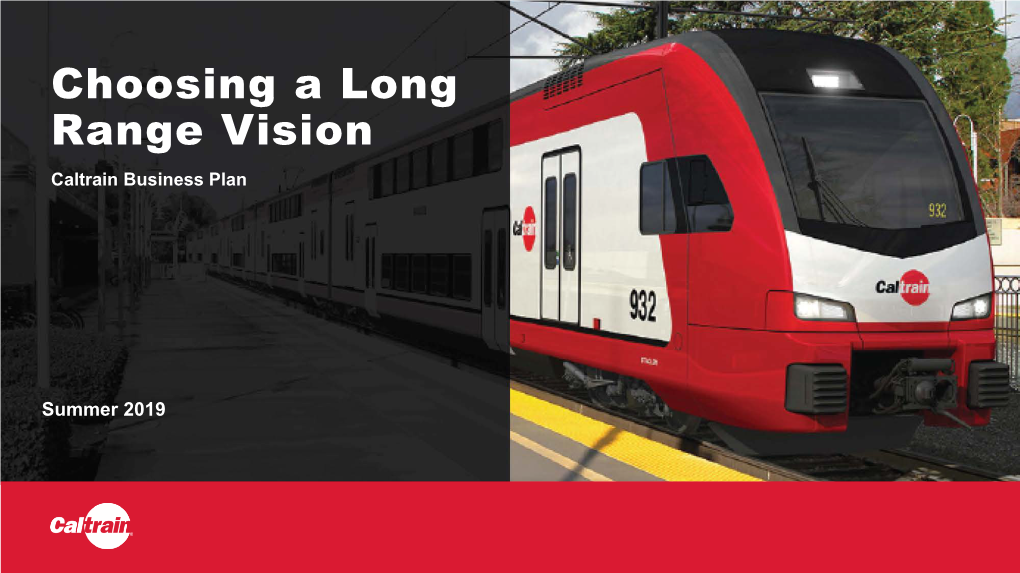 Choosing a Long Range Vision Caltrain Business Plan