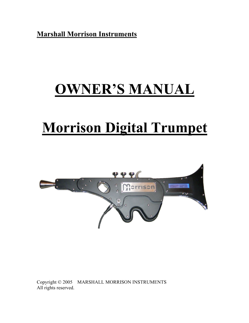 OWNER's MANUAL Morrison Digital Trumpet