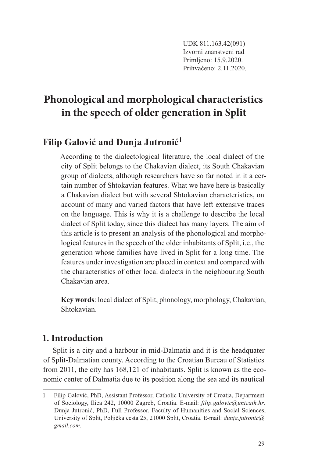 Phonological and Morphological Characteristics in the Speech of Older Generation in Split