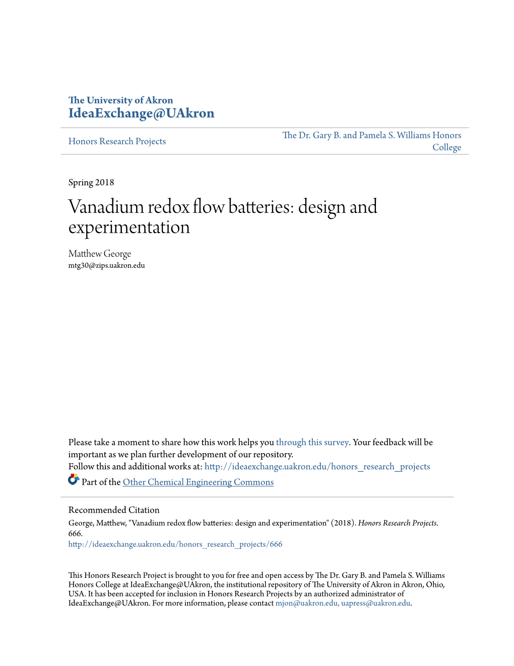 Vanadium Redox Flow Batteries: Design and Experimentation Matthew George Mtg30@Zips.Uakron.Edu