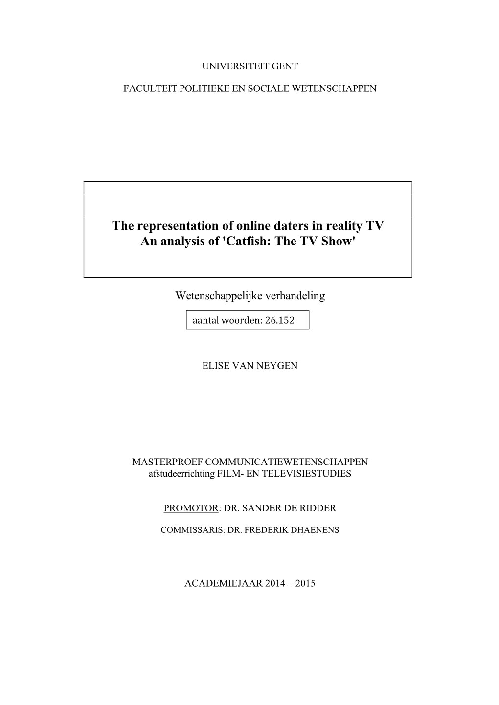 The Representation of Online Daters in Reality TV an Analysis of 'Catfish: the TV Show'