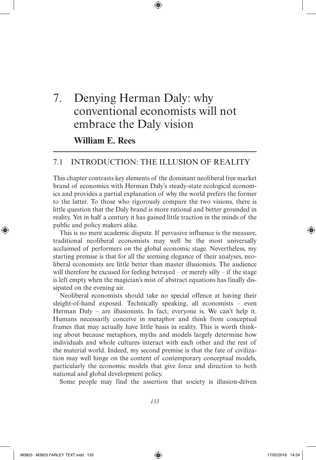 7. Denying Herman Daly: Why Conventional Economists Will Not Embrace the Daly Vision William E