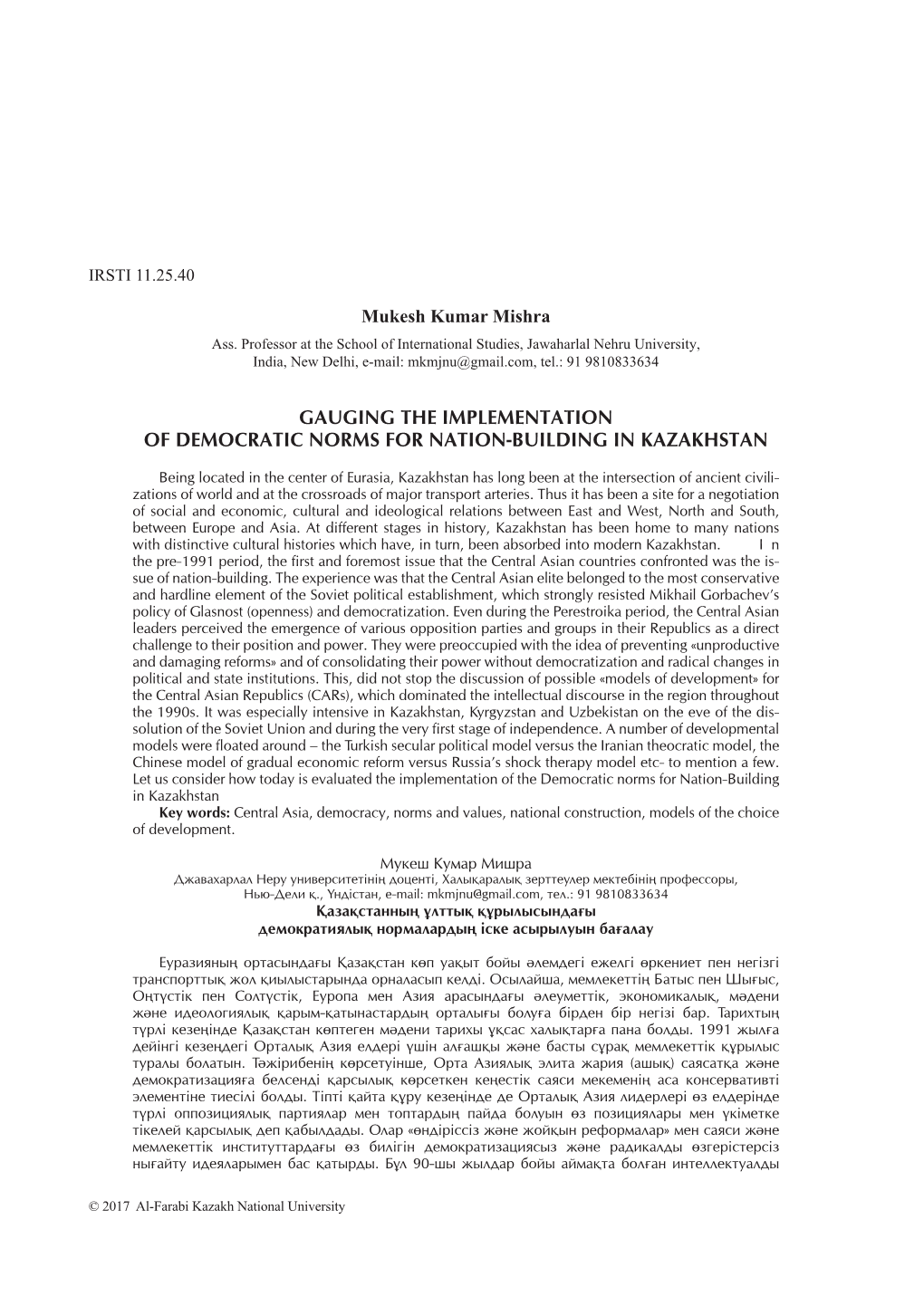 Mukesh Kumar Mishra GAUGING the IMPLEMENTATION of DEMOCRATIC NORMS for NATION-BUILDING in KAZAKHSTAN