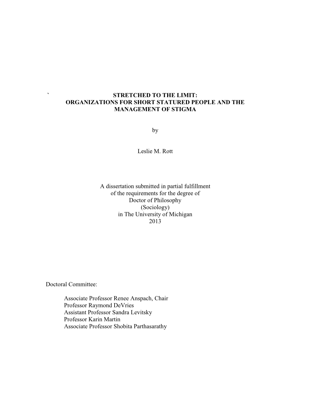 ` Stretched to the Limit: Organizations for Short Statured People and the Management of Stigma