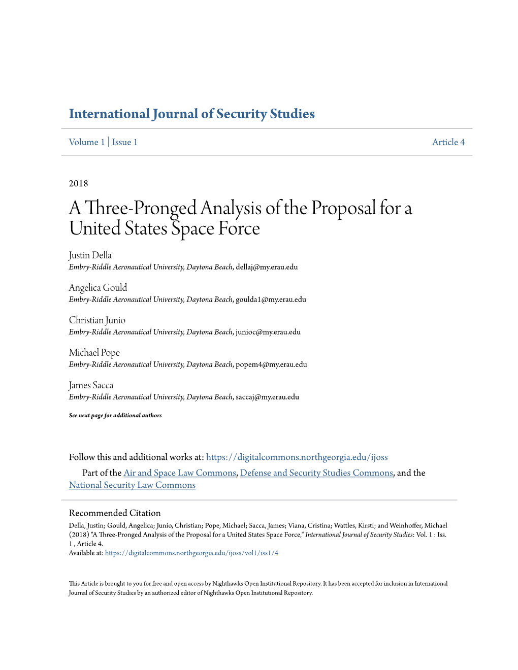 A Three-Pronged Analysis of the Proposal for a United States Space Force Justin Della Embry-Riddle Aeronautical University, Daytona Beach, Dellaj@My.Erau.Edu