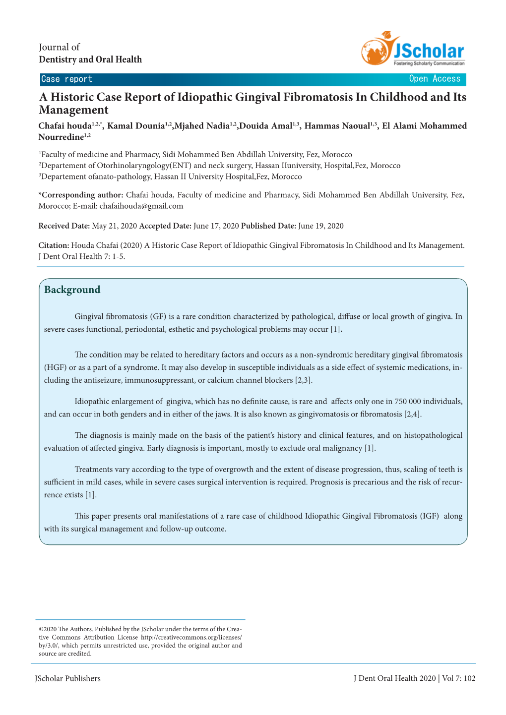 A Historic Case Report of Idiopathic Gingival Fibromatosis in Childhood