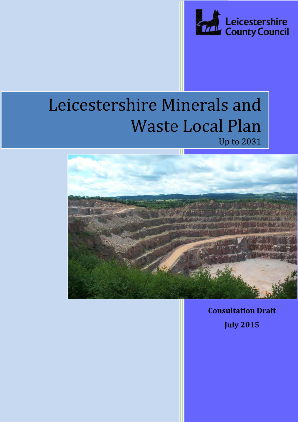 Leicestershire Minerals and Waste Local Plan up to 2031