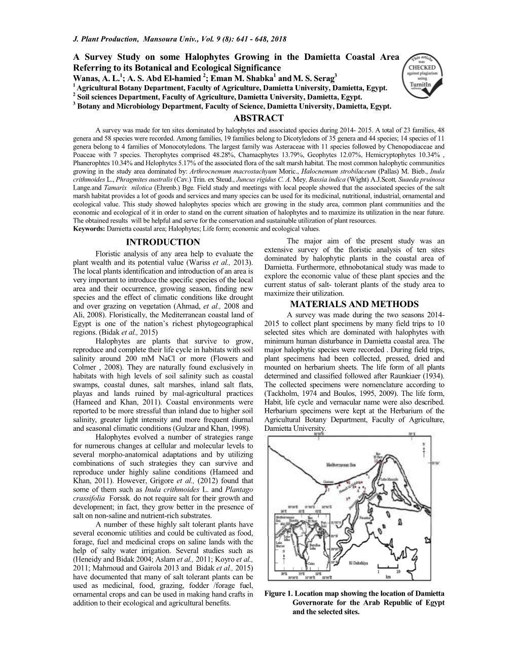 A Survey Study on Some Halophytes Growing in the Damietta Coastal Area Referring to Its Botanical and Ecological Significance Wanas, A