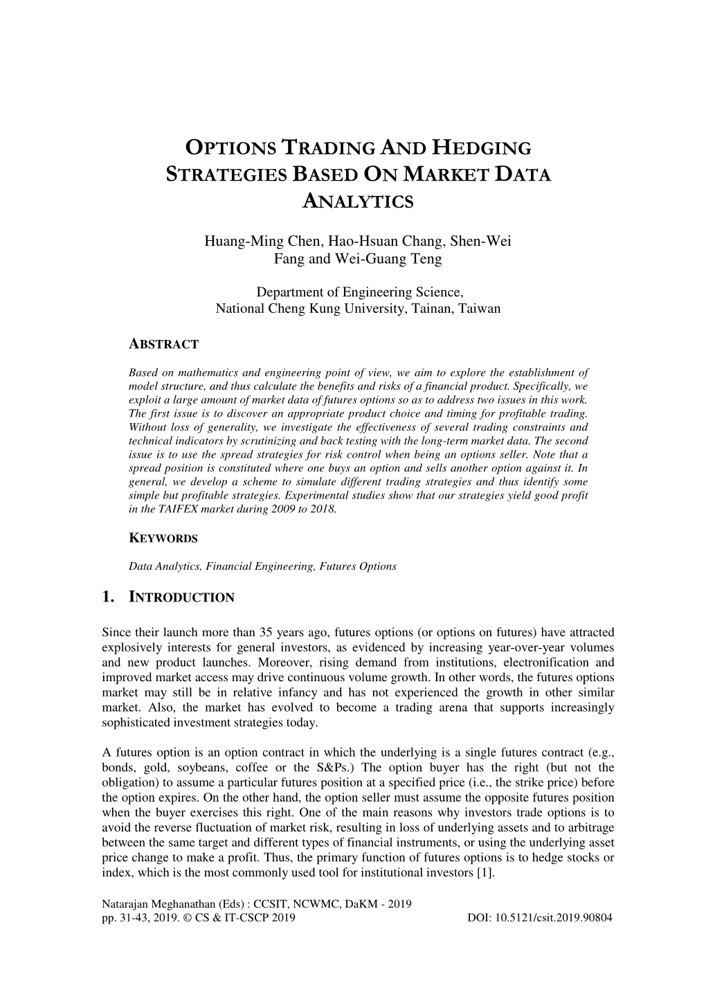 Options Trading and Hedging Strategies Based on Market Data Analytics