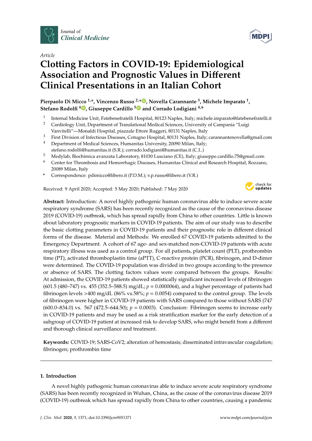 Clotting Factors in COVID-19: Epidemiological Association and Prognostic Values in Different Clinical Presentations in an Italia