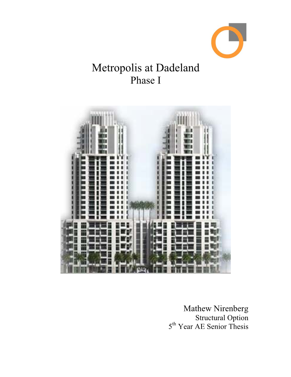 Metropolis at Dadeland Phase I