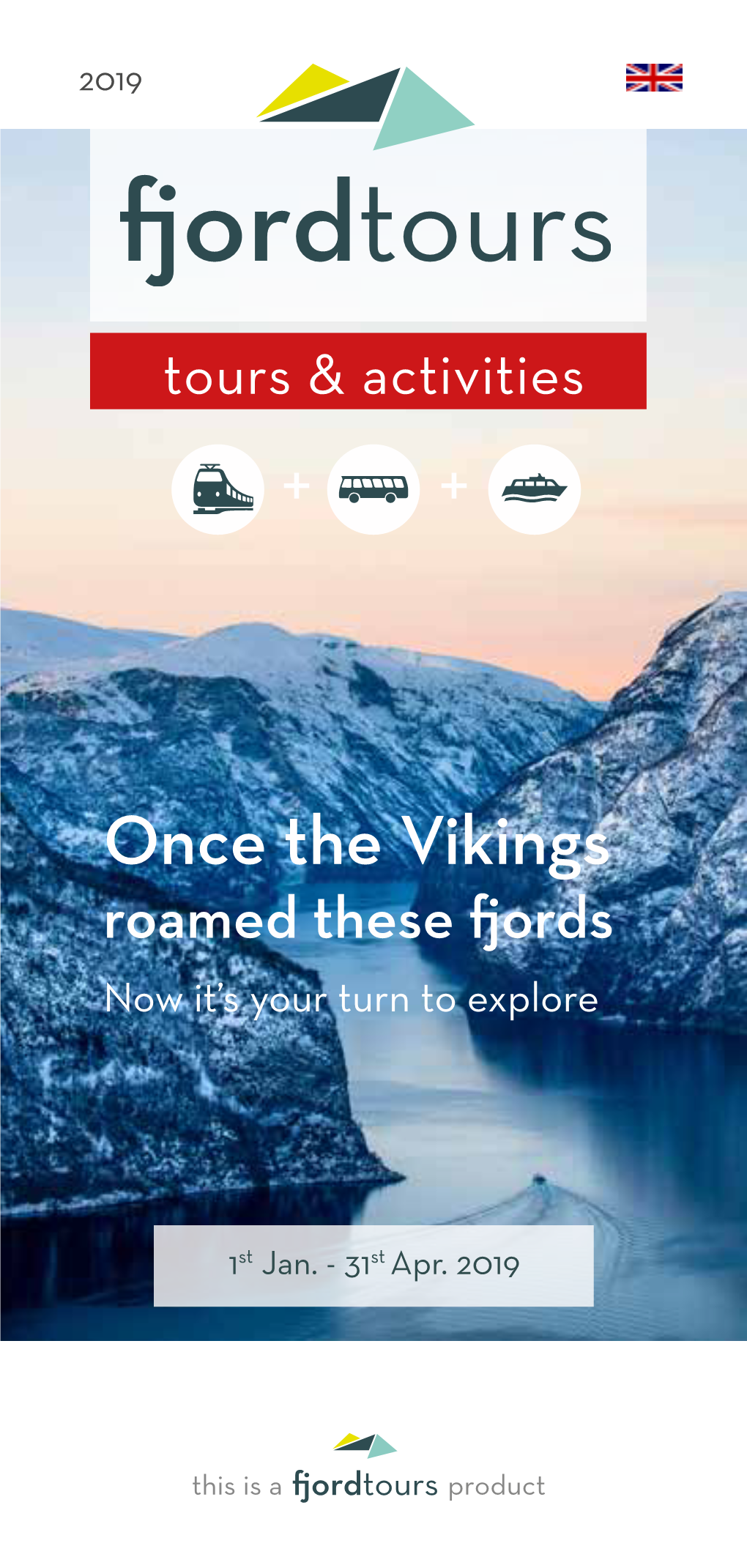 Once the Vikings Roamed These Fjords Now It’S Your Turn to Explore