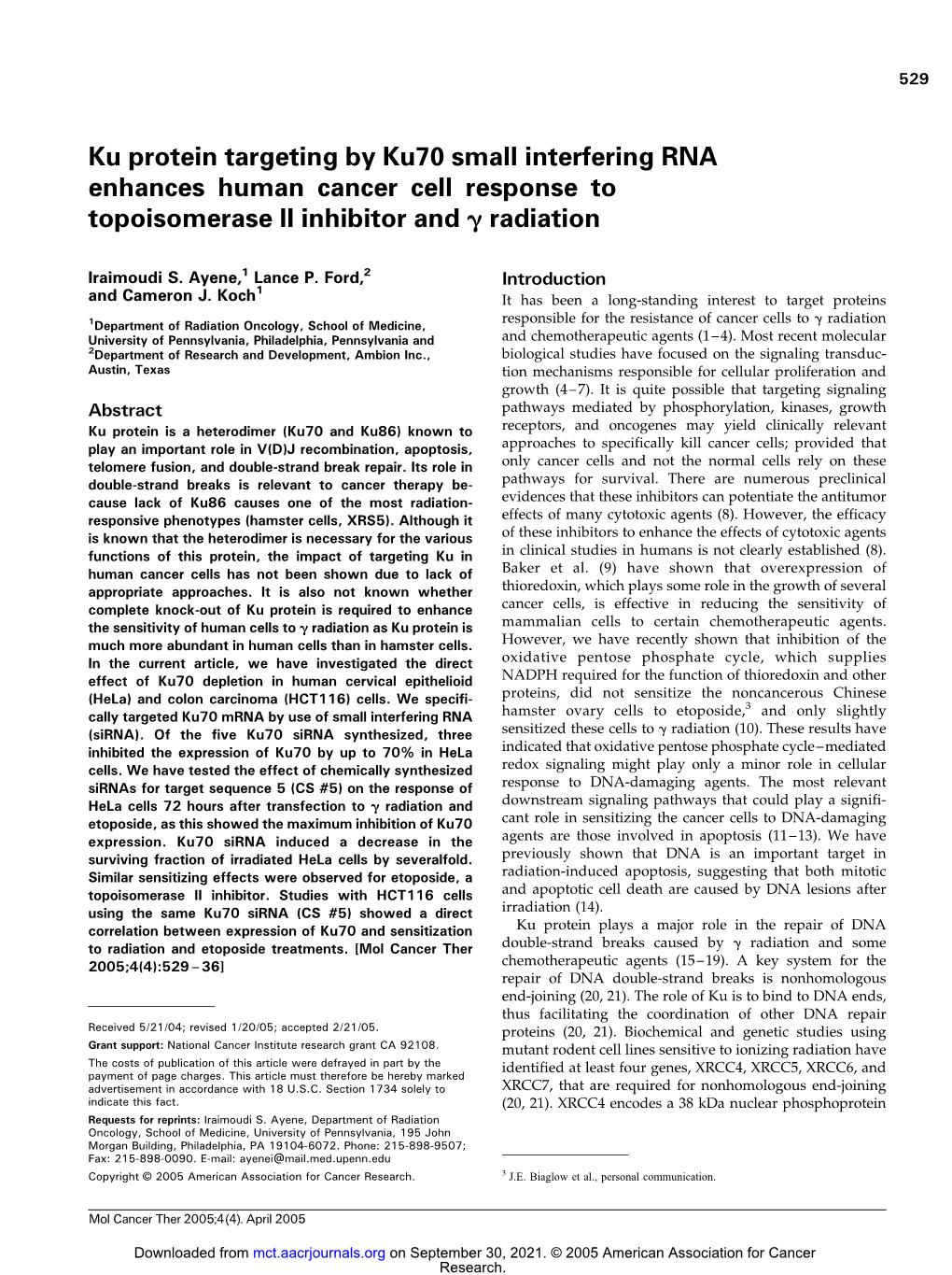 Ku Protein Targeting by Ku70 Small Interfering RNA Enhances Human Cancer Cell Response to Topoisomerase II Inhibitor and ; Radiation