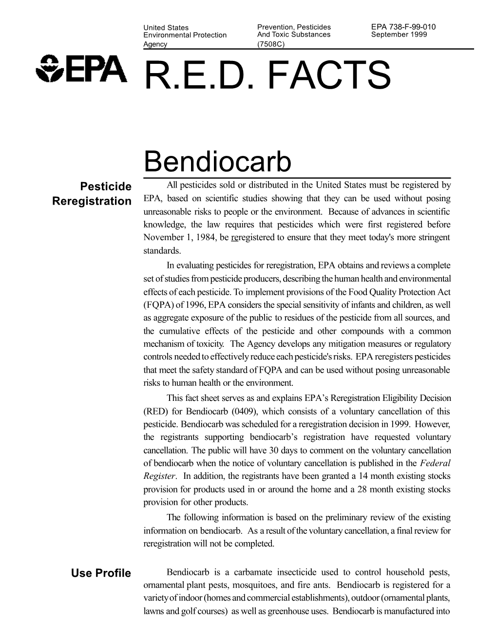 Pesticides EPA 738-F-99-010 Environmental Protection and Toxic Substances September 1999 Agency (7508C) R.E.D