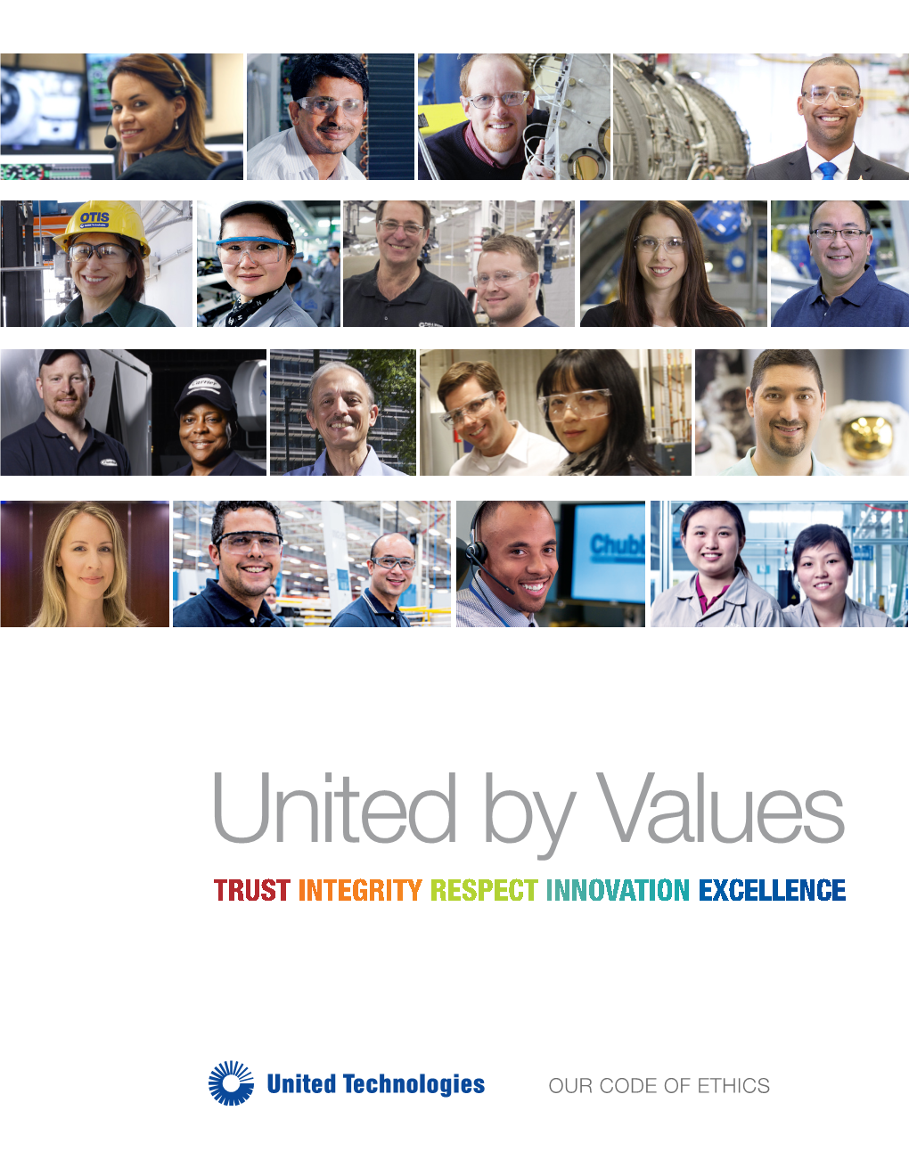 United by Values TRUST INTEGRITY RESPECT INNOVATION EXCELLENCE