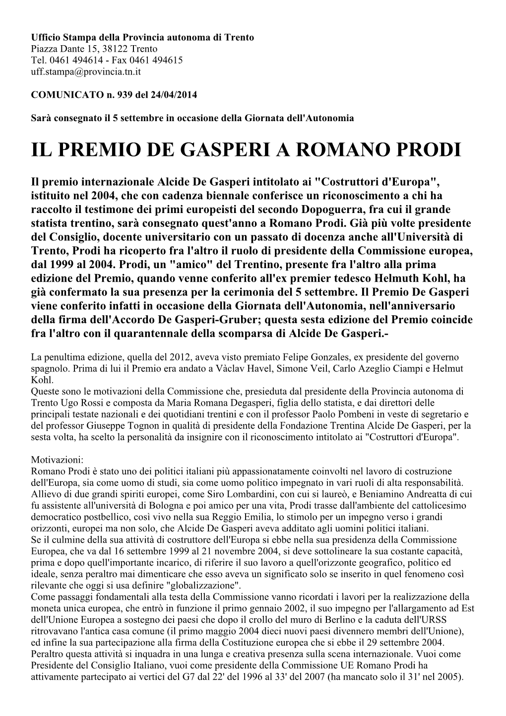 Il Premio De Gasperi a Romano Prodi