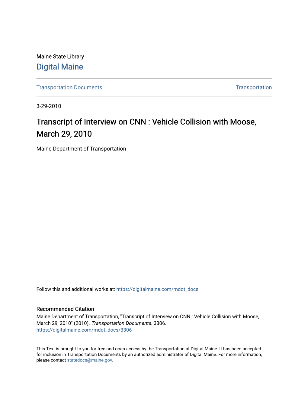 Transcript of Interview on CNN : Vehicle Collision with Moose, March 29, 2010