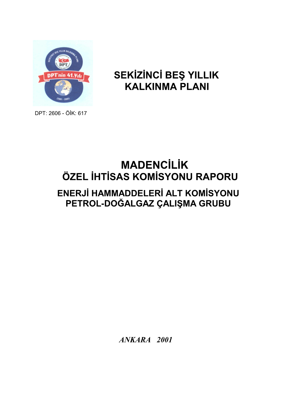 Madencilik Enerji Hammaddeleri Petrol Doğalgaz