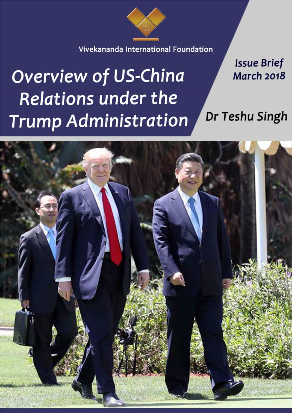 Overview of US-China Relations Under the Trump Administration 2 | P a G E About the Author