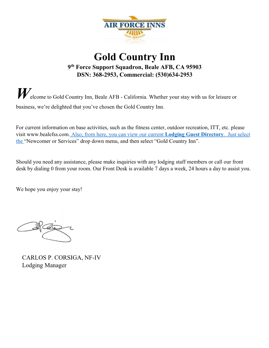 Gold Country Inn 9Th Force Support Squadron, Beale AFB, CA 95903 DSN: 368-2953, Commercial: (530)634-2953