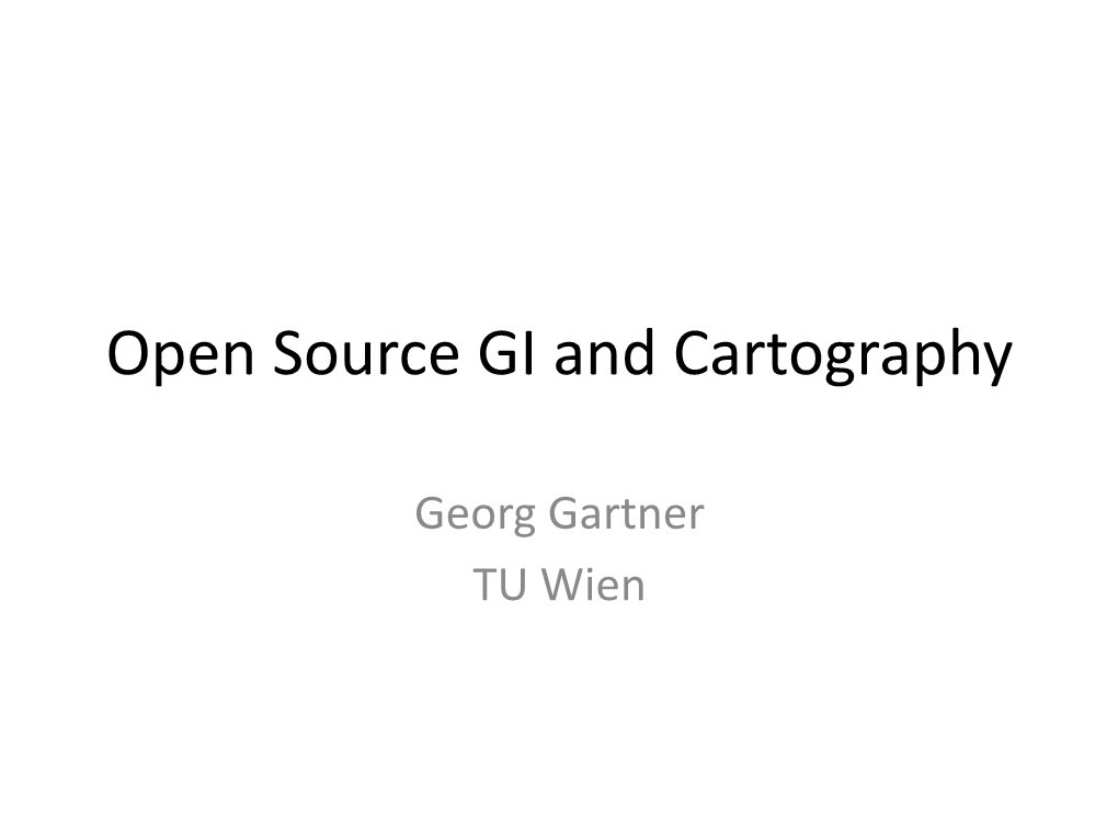 Open Source GI and Cartography