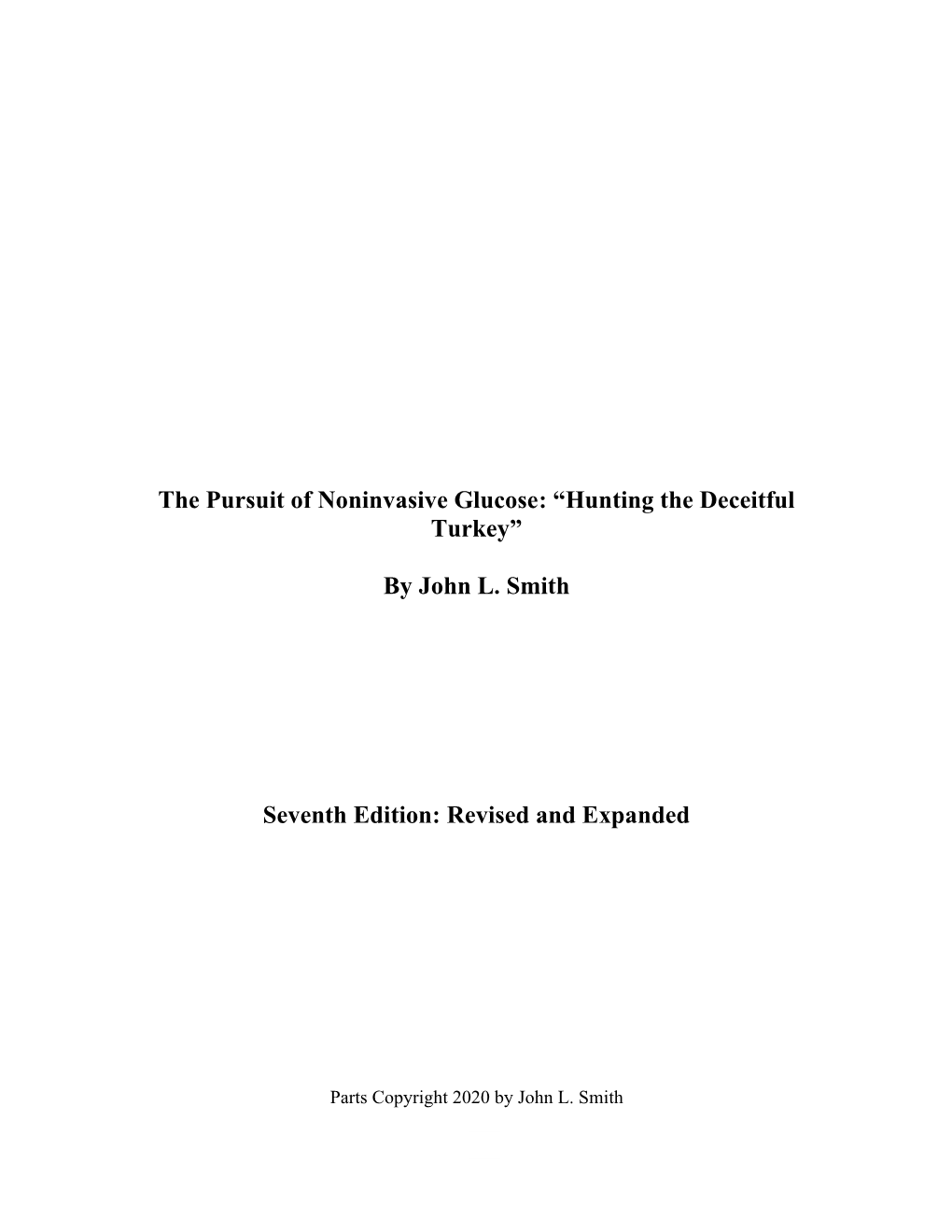 To Download "The Pursuit of Noninvasive Glucose 7Th Edition.Pdf"