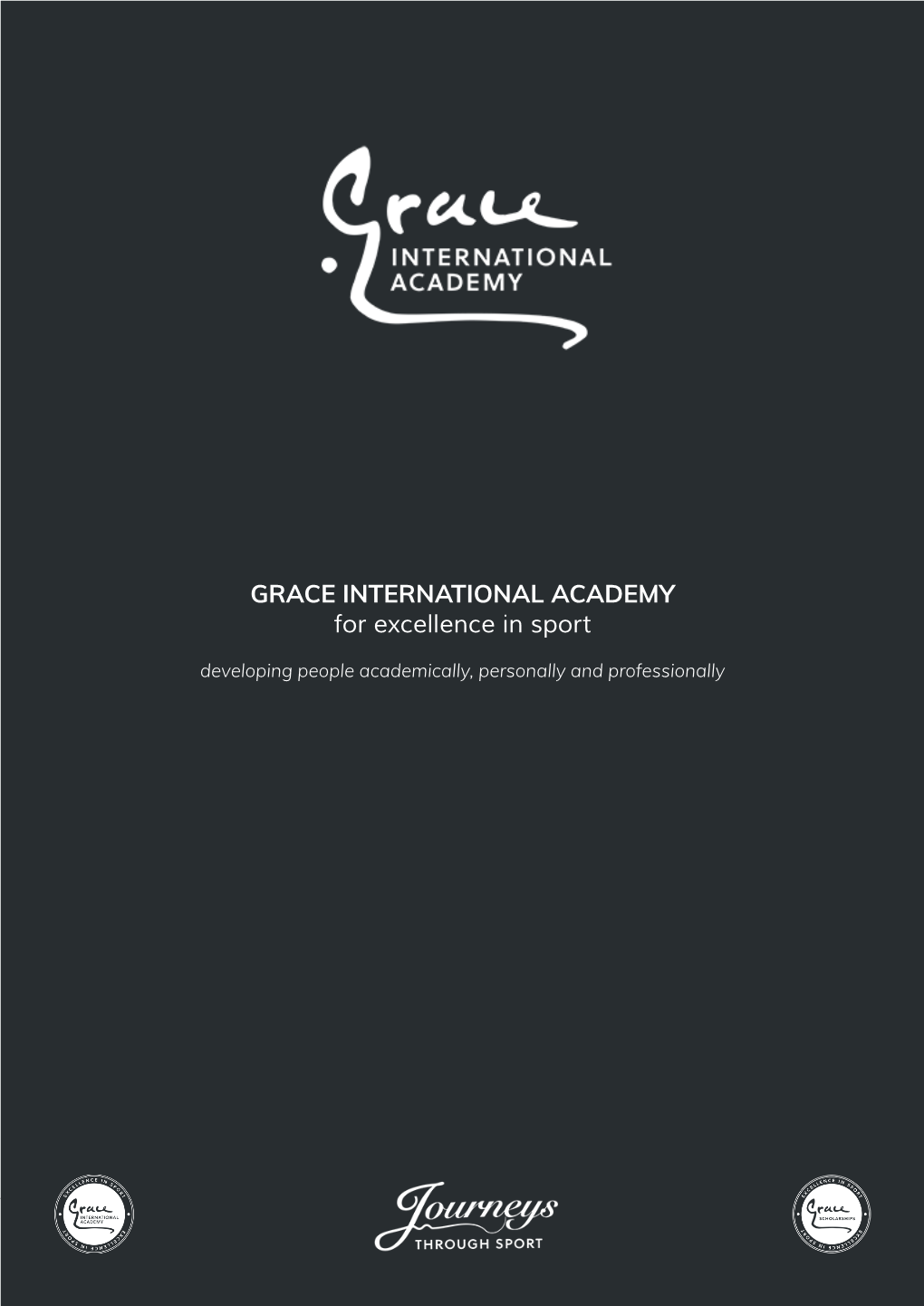 GRACE INTERNATIONAL ACADEMY for Excellence in Sport