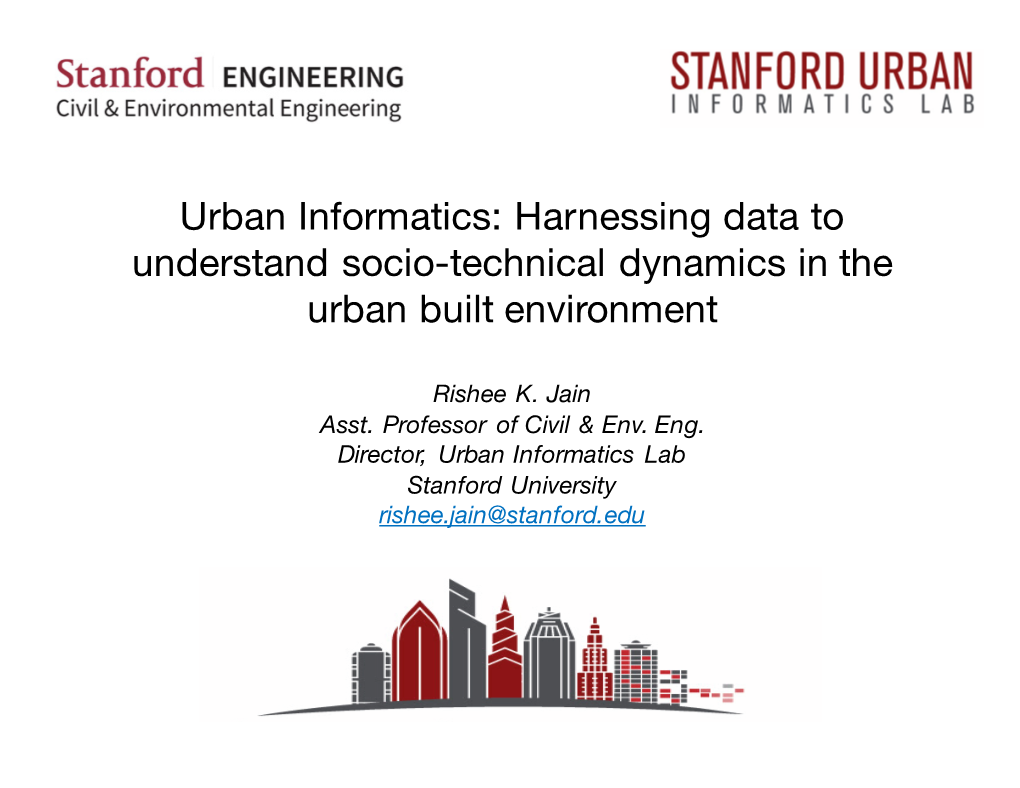 Urban Informatics: Harnessing Data to Understand Socio-Technical Dynamics in the Urban Built Environment