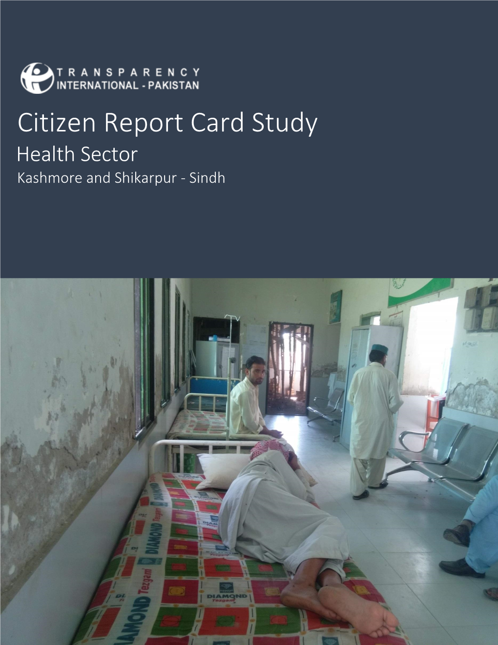 Citizen Report Card Study Health Sector Kashmore and Shikarpur - Sindh