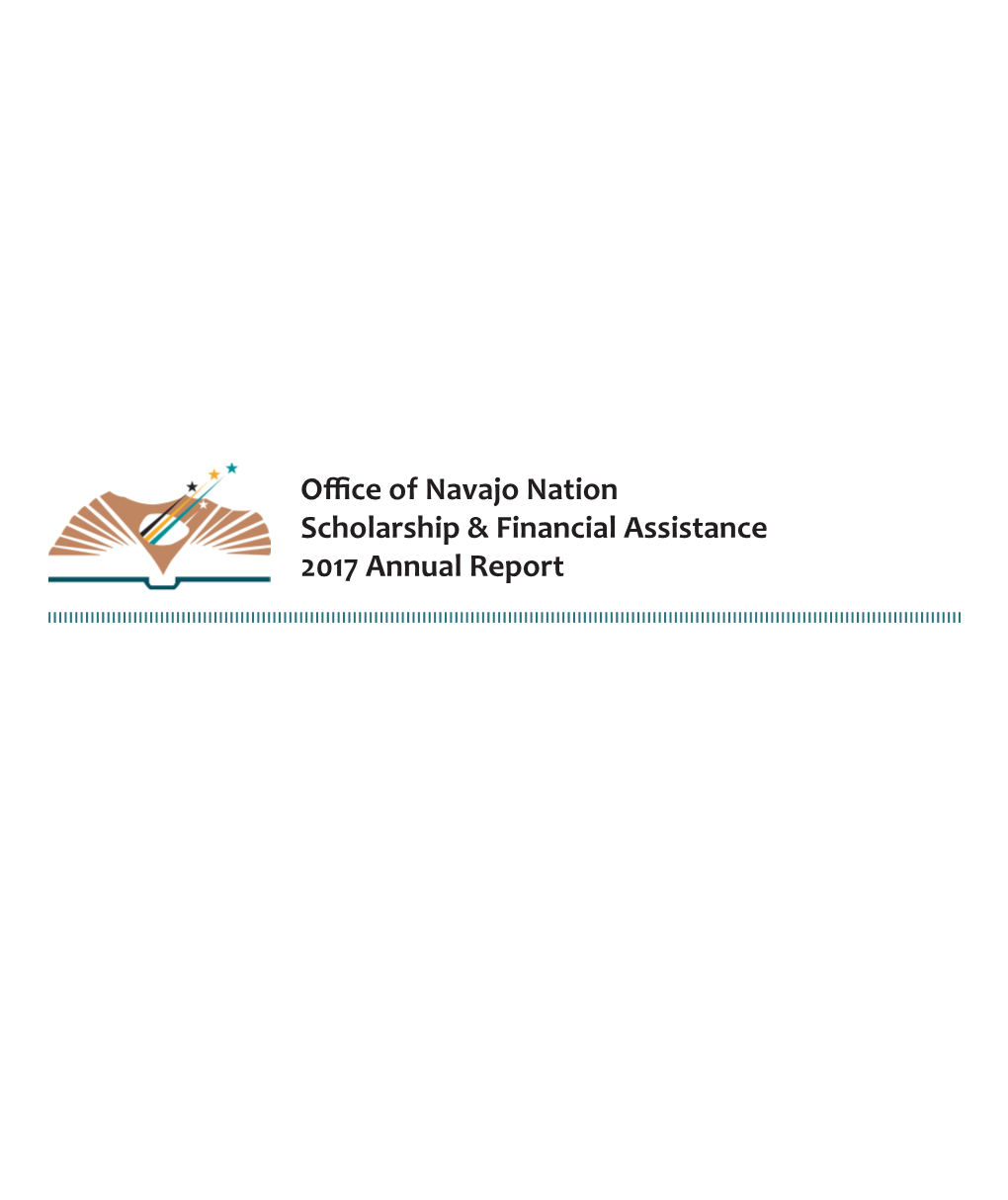 Office of Navajo Nation Scholarship & Financial Assistance 2017 Annual