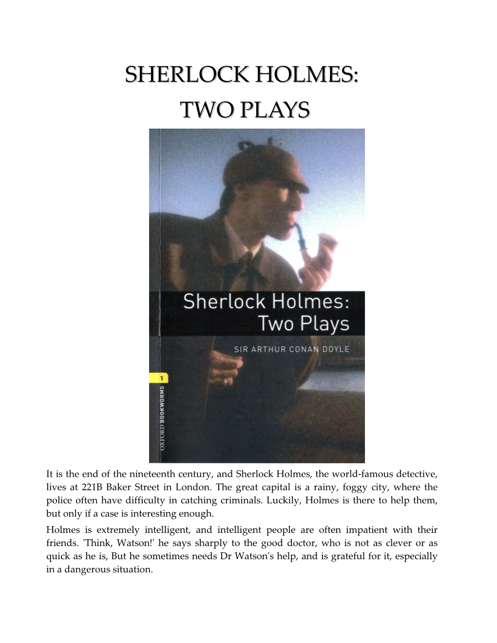 Sherlock Holmes: Two Plays