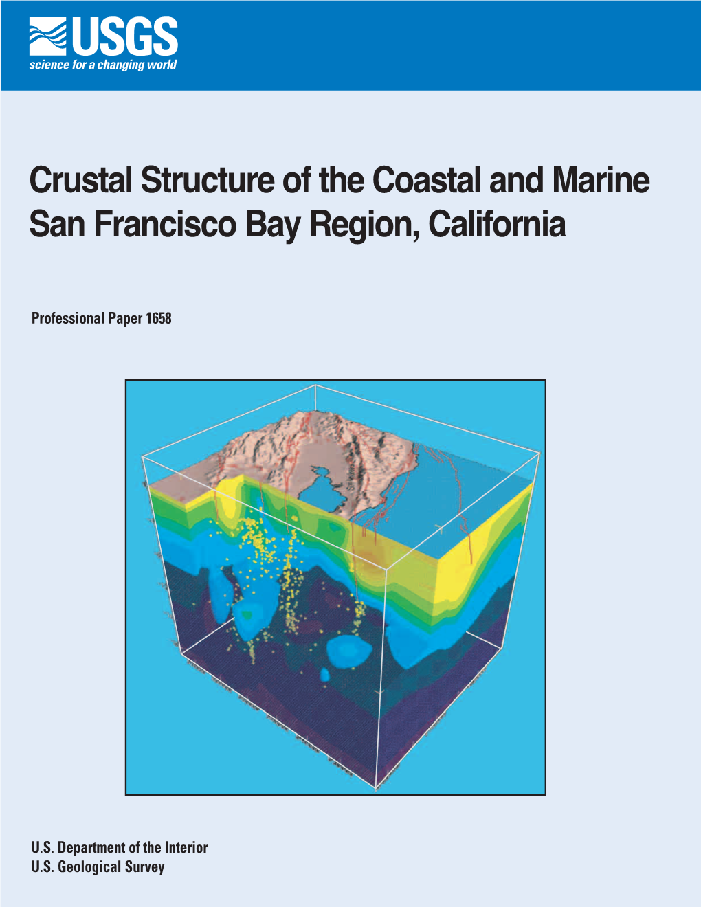 Crustal Structure of the Coastal and Marine San Francisco Bay Region, California