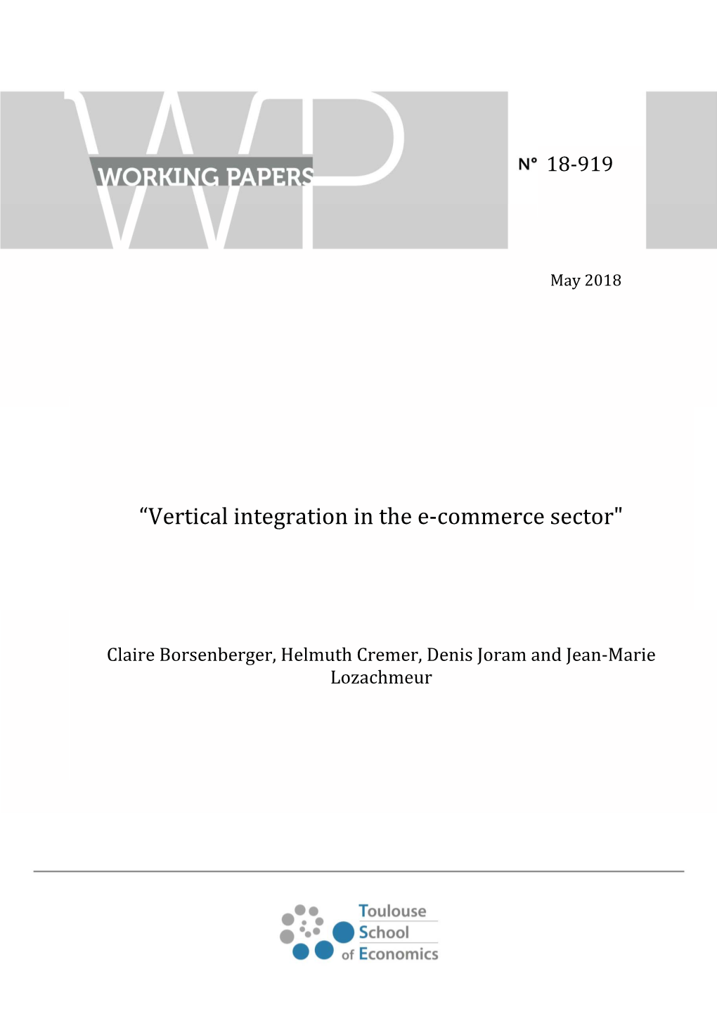 “Vertical Integration in the E‐Commerce Sector"