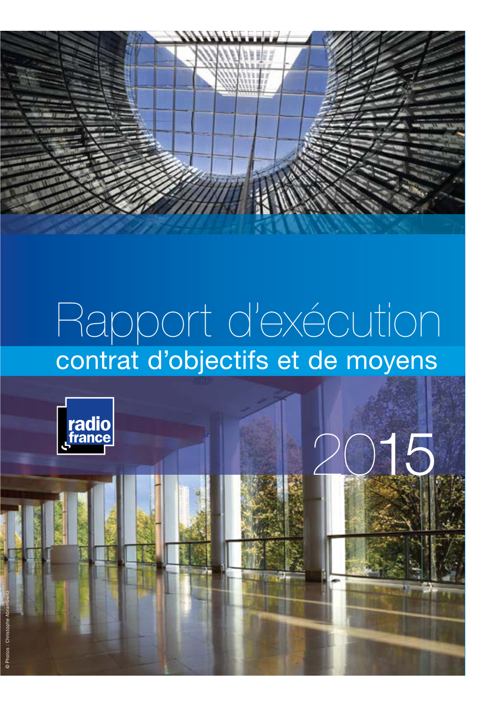 Lire Rapport D'exécution Du COM 2015 De Radio France