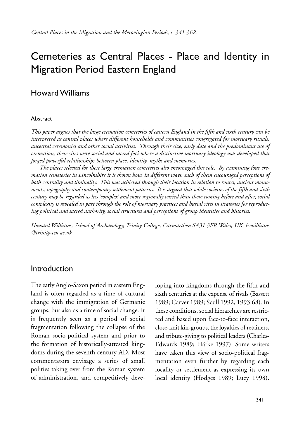 Cemeteries As Central Places - Place and Identity in Migration Period Eastern England