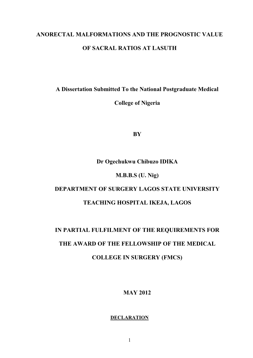 A Study to Determine the Prevalence of Associated Vertebral Anomalies in Anorectal Malformations Presenting at Lasuth