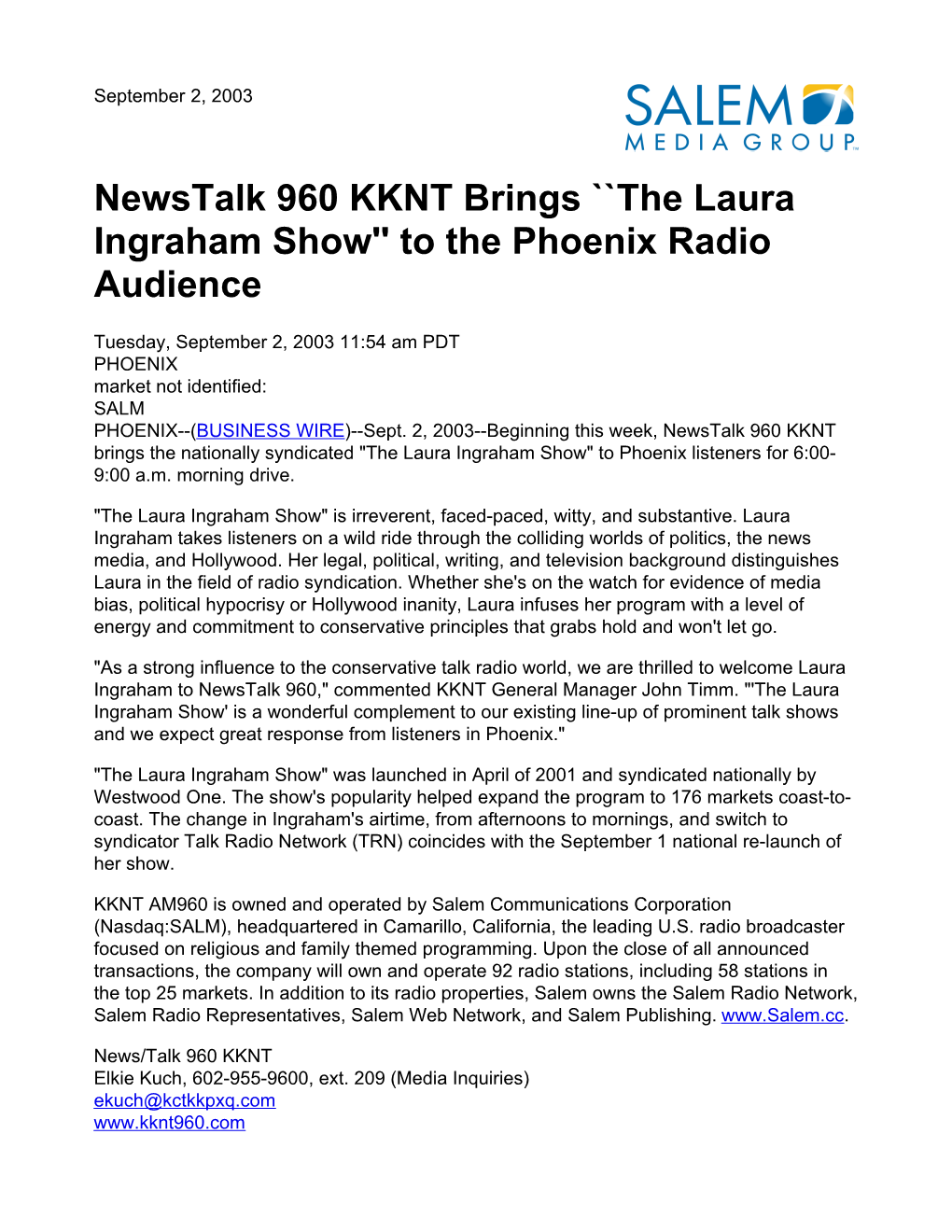 Newstalk 960 KKNT Brings ``The Laura Ingraham Show'' to the Phoenix Radio Audience