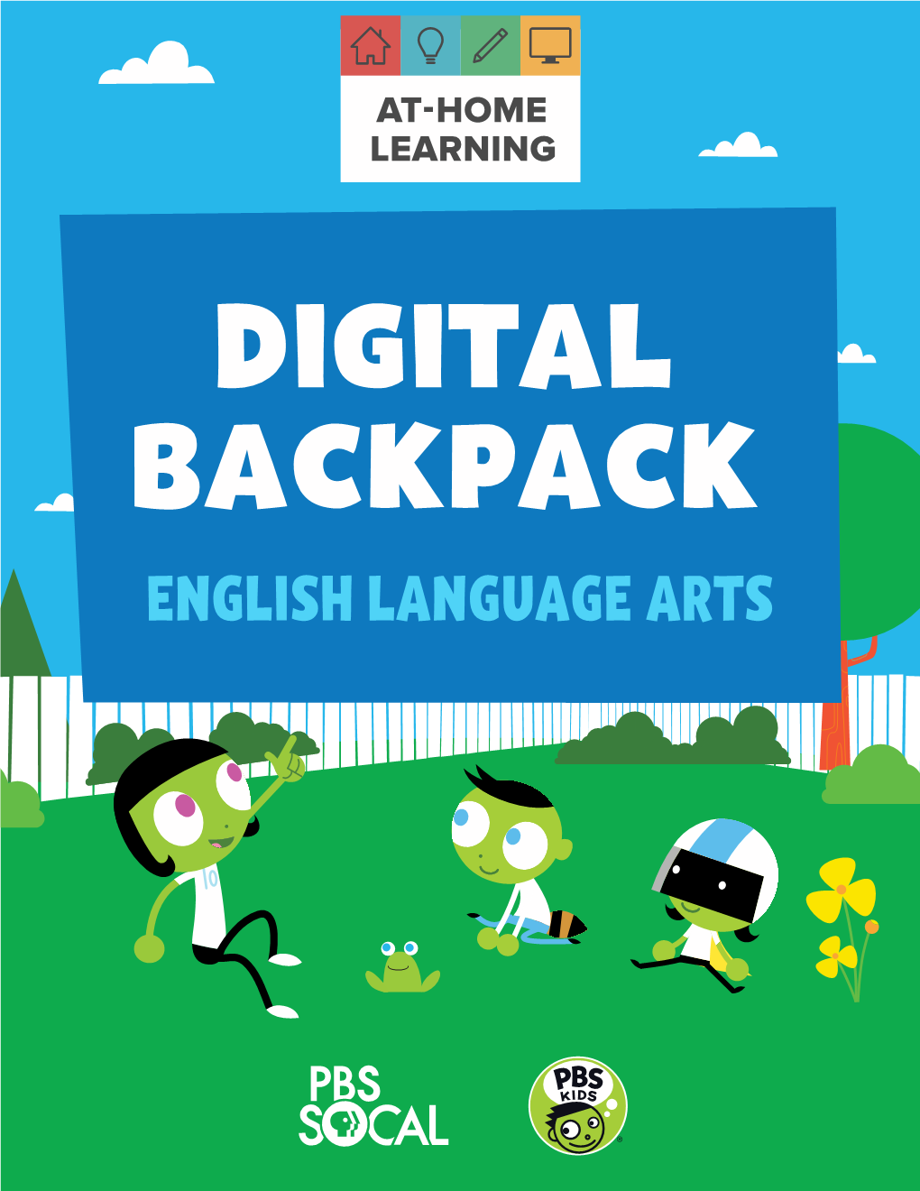 DIGITAL BACKPACK ENGLISH LANGUAGE ARTS Dear Parents and Caregivers