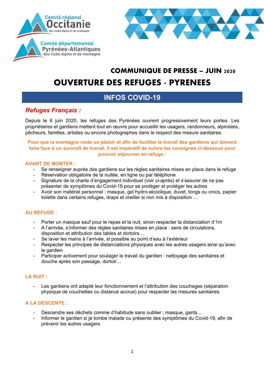 OUVERTURE DES REFUGES - PYRENEES INFOS COVID-19 Refuges Français : Depuis Le 6 Juin 2020, Les Refuges Des Pyrénées Ouvrent Progressivement Leurs Portes