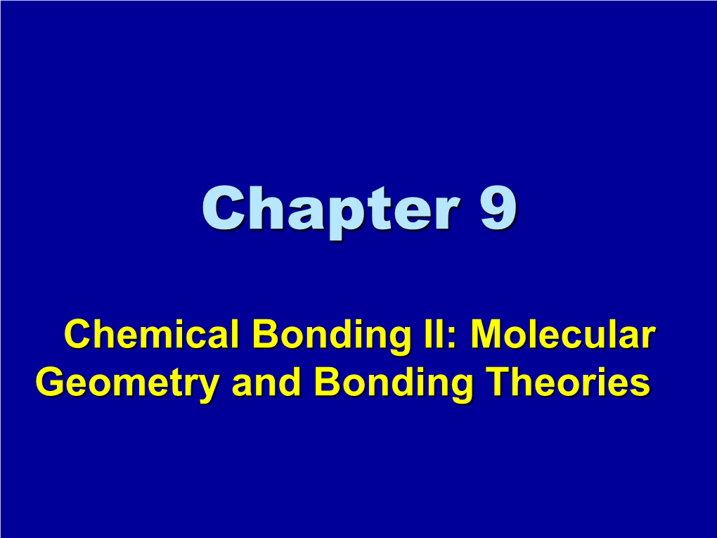 Chapter 9 Chemical Bonding-II-Molecular Orbits And