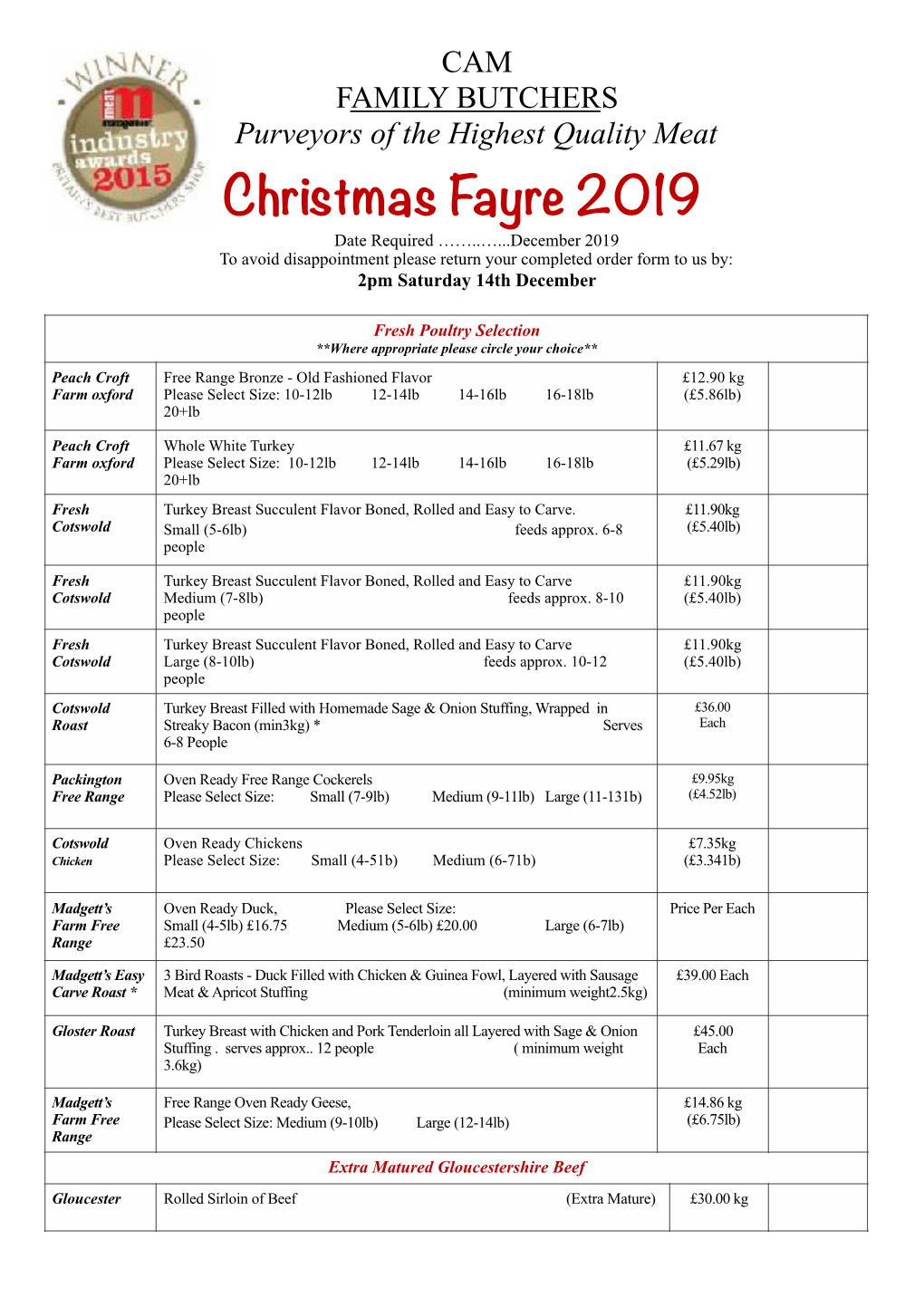 Christmas Fayre 2019 Date Required ……..…...December 2019 to Avoid Disappointment Please Return Your Completed Order Form to Us By: 2Pm Saturday 14Th December
