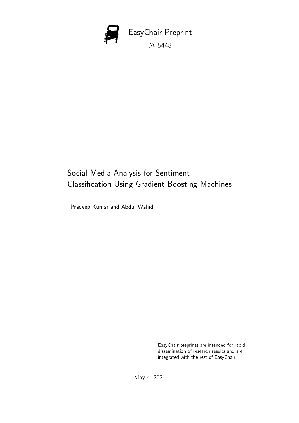 Social Media Analysis for Sentiment Classification Using Gradient Boosting Machines