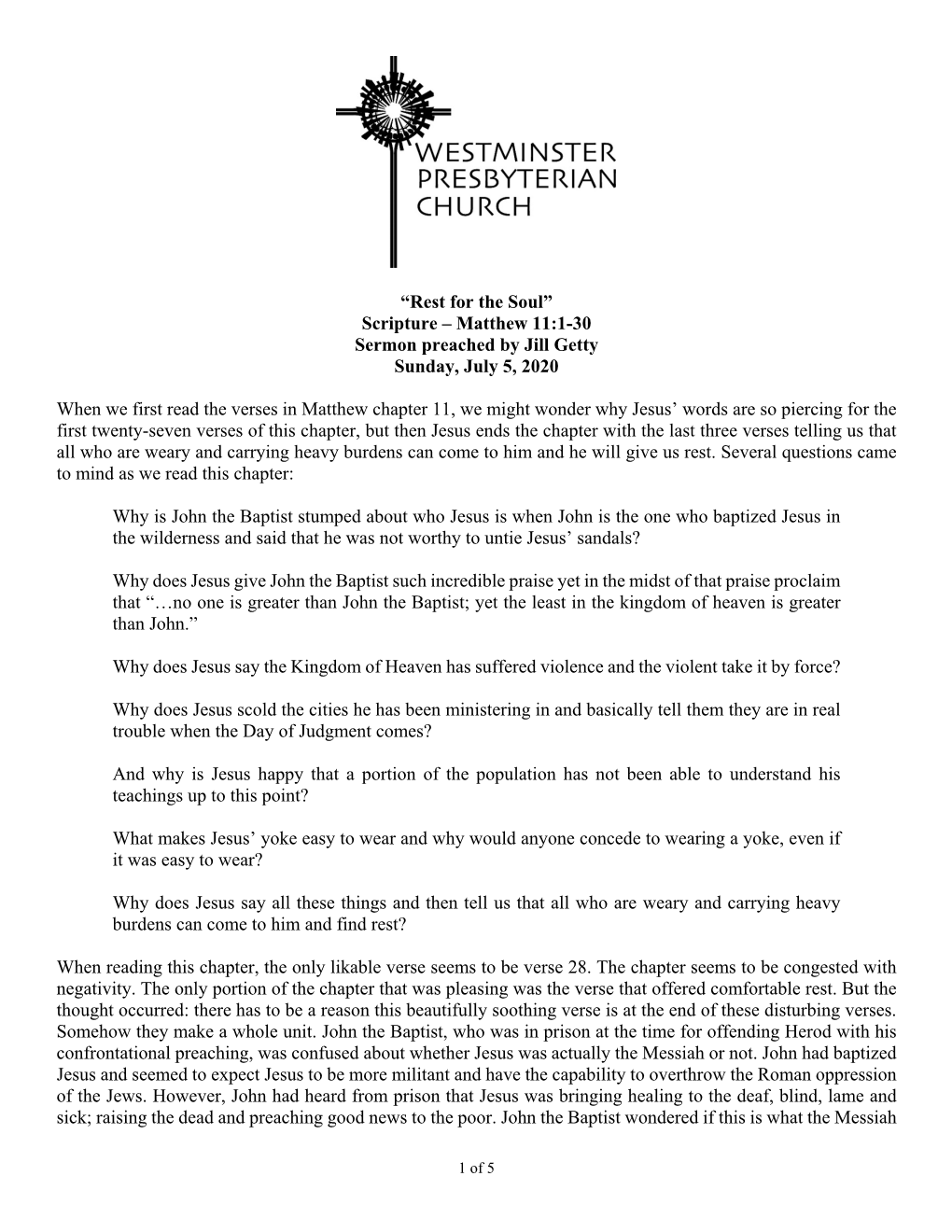 “Rest for the Soul” Scripture – Matthew 11:1-30 Sermon Preached by Jill Getty Sunday, July 5, 2020
