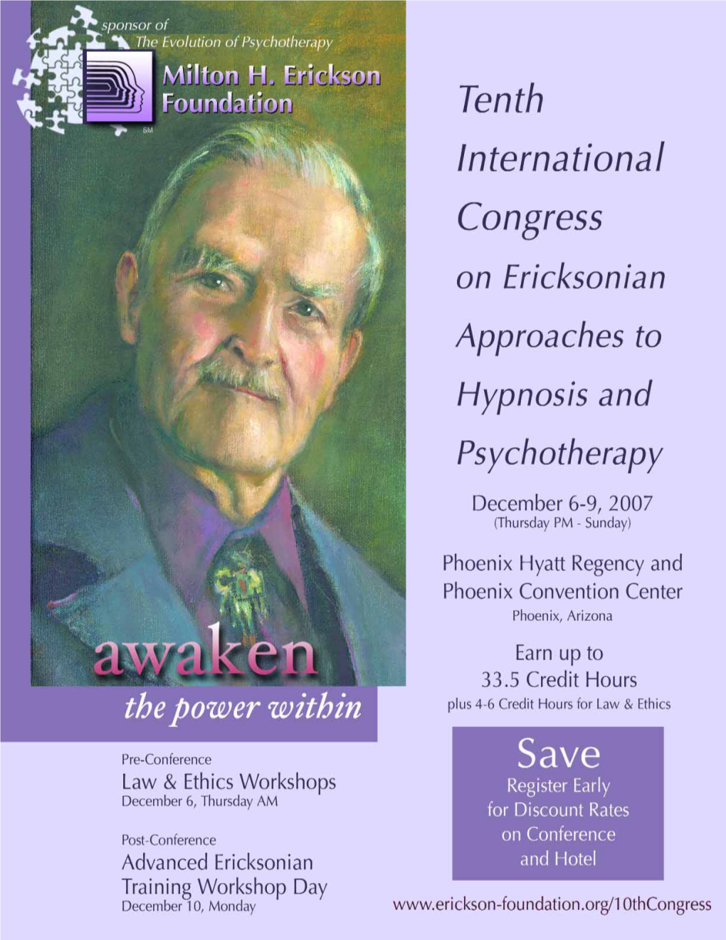 Tenth International Congress on Ericksonian Approaches to Hypnosis and Psychotherapy
