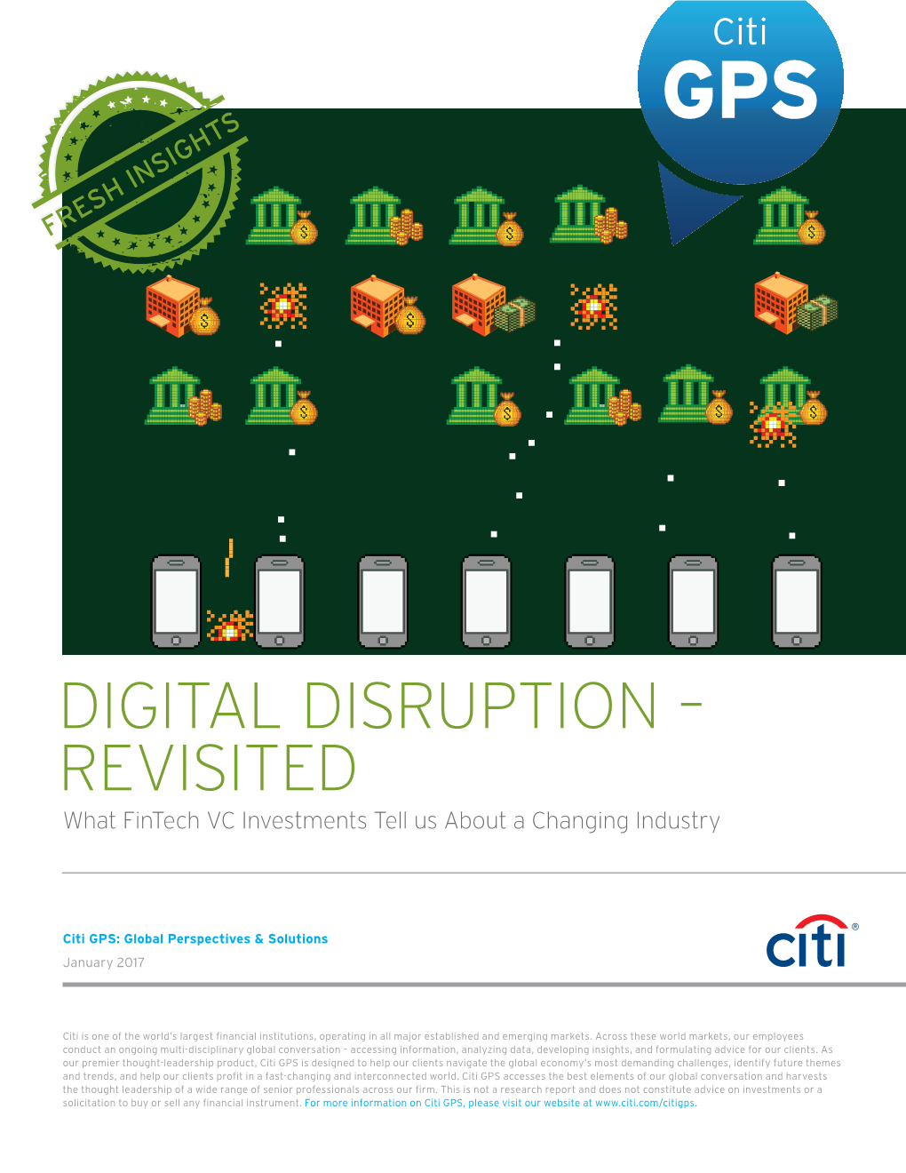 DIGITAL DISRUPTION – REVISITED What Fintech VC Investments Tell Us About a Changing Industry