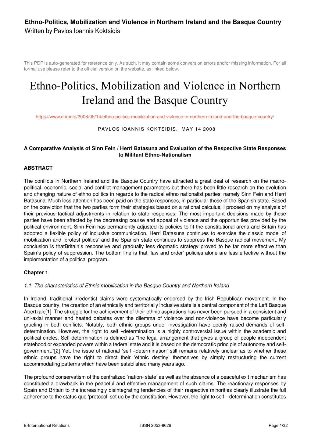 Ethno-Politics, Mobilization and Violence in Northern Ireland and the Basque Country Written by Pavlos Ioannis Koktsidis